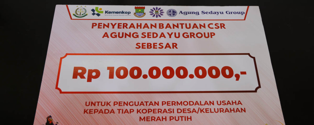 AGUNG SEDAYU GROUP SALURKAN RP 6 MILIAR UNTUK PERCEPATAN KOPERASI MERAH PUTIH DI KABUPATEN TANGERANG