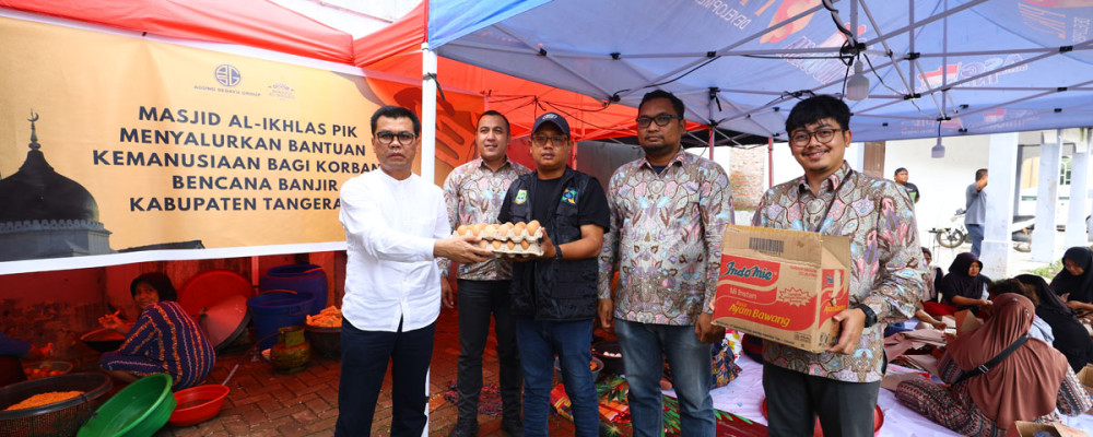 PIK2 HADIRKAN DAPUR UMUM SIAGA BENCANA UNTUK WARGA KABUPATEN TANGERANG BERKOLABORASI DENGAN MASJID AL-IKHLAS PIK