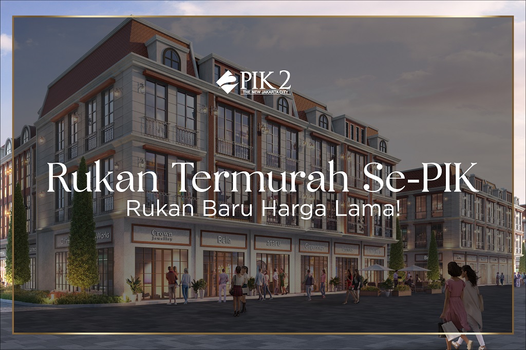 Rukan Termurah Se-PIK? | Rukan Baru Harga Lama!
