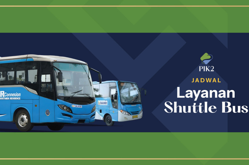 Jadwal Layanan Shuttle Bus PIK2